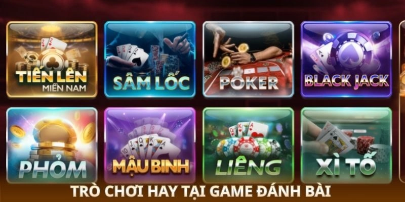 Trò chơi hay tại game đánh bài 